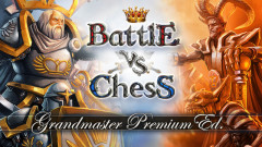 Battle vs. Chess - Grandmaster Premium Edition