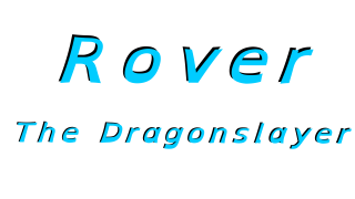 Rover The Dragonslayer