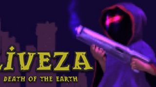 Liveza: Death of the Earth